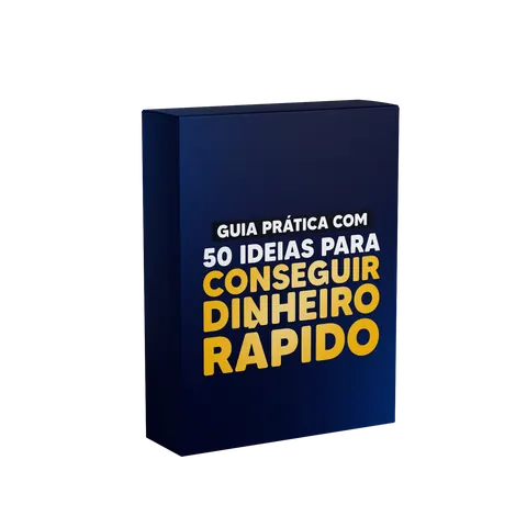 Guia prática com 50 ideias para conseguir dinheiro rápido
