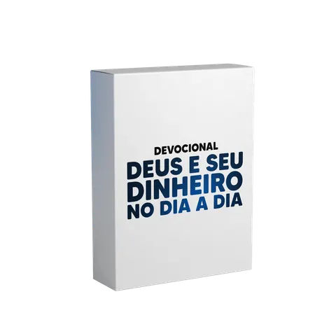 Devocional Deus e seu dinheiro no dia a dia
